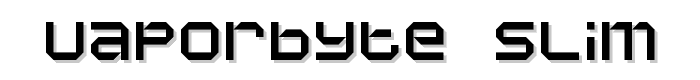 Vaporbyte Slim font
